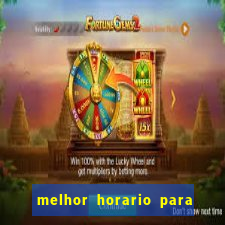 melhor horario para jogar spicy bet